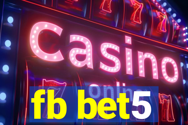 fb bet5